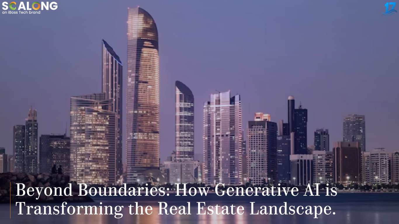 You are currently viewing Beyond Boundaries: How Generative AI is Transforming the Real Estate Landscape.
